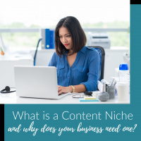 Your Content Niche: What Is It and Why Is It Essential for Your Business?