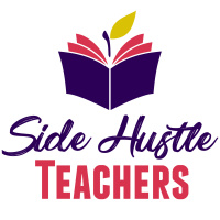 Welcome Back to the Side Hustle Teachers Podcast