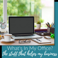 Whats In My Office? The Stuff That Helps My Blog Run