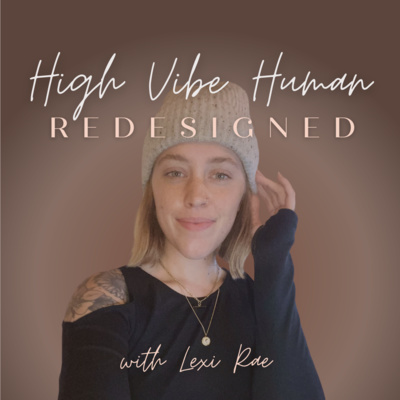 High Vibe Human Podcast