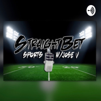 Straight Bet Sports w/ Jose V. and Rob G. with Pro Boxer Ezequiel “La Bruquena“ Borrero - Episode 67