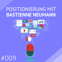 Positionierung (als Expertin) mit Bastienne Neumann