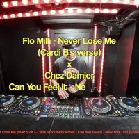 Simkid Live Mashup 13 - Flo Milli - Never Lose Me (feat. SZA  Cardi B) x Chez Damier - Can You Feel It - New York Dub (Steve Bug Re-Dub)