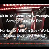 Simkid Live Mashup 14 - E-40 ft. Yo Gotti  NBA Youngboy – Straight Out The Dirt x Hurricane, AirBorn Gav – Work (Atjazz Extended Remix)