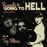 EP. 25: Trip Villain, Brooklyns Psychedelic Doom Duo