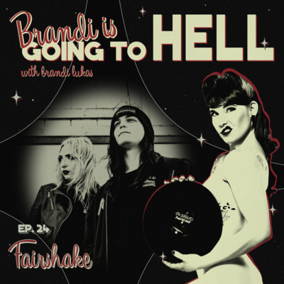 Brandi Is Going To Hell [quickies]