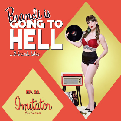 Brandi Is Going To Hell [quickies]