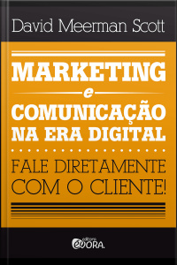Marketing e Comunicação na Era Digital 