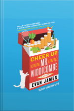 Cheer Up, Mr. Widdicombe: A Novel