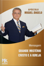 Grande mistério Cristo e a igreja