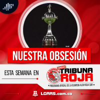 Nuestra Obsesión | Radio Tribuna Roja