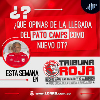 Pato Camps: nuevo director técnico | Radio Tribuna Roja