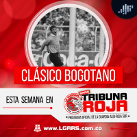 Clásico Bogotano | Tribuna Roja
