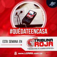 Quédate en Casa | Tribuna Roja