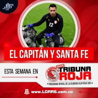 El capitán y Santa Fe | Tribuna Roja