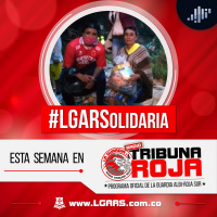 #LGARSolidaria | Tribuna Roja