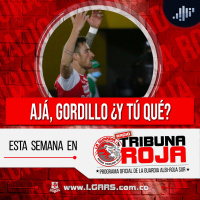 Ajá Gordillo, y tú qué? | Radio Tribuna Roja