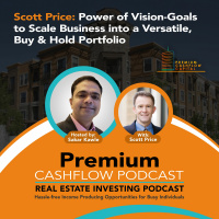SK028 - Power of Vision, Goals to Scale Business into a Powerful Buy-Hold Portfolio w/ Scott Price