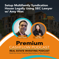 SK077 - Setup Multifamily Syndication House Legally Using SEC Lawyer w/ Amy Wan