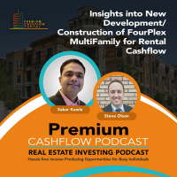SK022 - New Development/Construction of Fourplex Multifamily for Rental Cashflow w/ Steve Olson