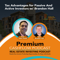 SK076 - Tax Advantages for Passive And Active Investors w/ Brandon Hall