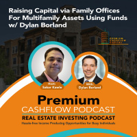 SK100 - Raising Capital via Family Offices For Multifamily Assets Using Funds w/ Dylan Borland