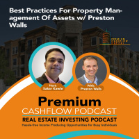 SK056 - Best Practices For Property Management Of Assets w/ Preston Walls