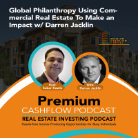 SK048 - Global Philanthropy Using Commercial Real Estate To Make an Impact w/ Darren Jacklin