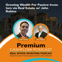 SK074 - Growing Wealth For Passive Investors via Real Estate w/ John Rubino
