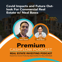 SK085 - Covid Impacts and Future Outlook For Commercial Real Estate w/ Neal Bawa