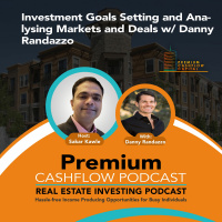 SK110 - Investment Goals Setting and Analysing Markets and Deals w/ Danny Randazzo