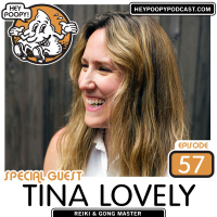 EP57: Tina Lovely- Reiki  Gong Master