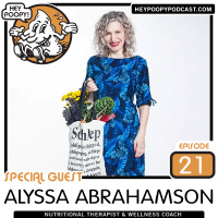 EP21: Alyssa Abrahamson talks farts  poops