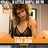 EP 143: A Little Dabll Do Ya with Lola Jean