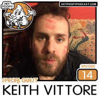 EP14: Keith Vittore talks farts  poops