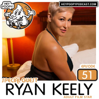 EP51: Ryan Keely adult film star talks farts and poops