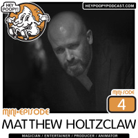 Mini•Sode4: Matthew Holtzclaw