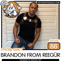 EP88: Brandon from REEGÜR