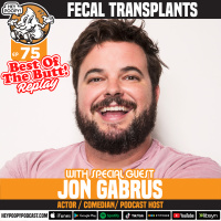 Best Of The Butt Replay: Jon Gabrus