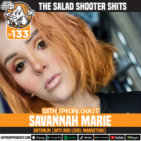 The Salad Shooter Shits with Savannah Marie (antiMLM)