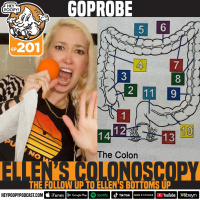 EP 201: GOPROBE! Ellens colonoscopy wrap up