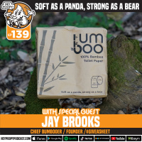 EP 139: Bamboo Toilet paper owner Jay Brooks, Bumboo