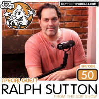 EP50: RALPH SUTTON from SDR podcast talks poops and farts