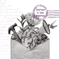 CARTAS A LAS MADRES • QUERIDA MAMÁ MEXICANA • NATALIA STENGEL PEÑA