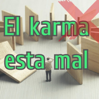 Porque el karma es incorrecto
