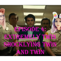 Episode 4: Extremely Twin, Shockingly Twin and Twin
