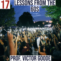 #17 - Lessons from the 60s (Part I) with CUNY Law Professor Victor Goode