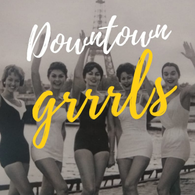 Downtown Grrrls