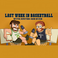 Last Week in Basketball- Ep 7- Overrated/Underrated Players