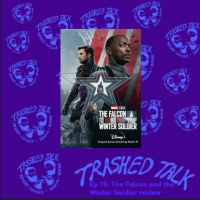 The Falcon and The Winter Soldier review - Trashed Talk Podcast